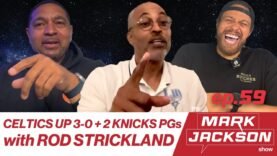 CELTICS TALKING SWEEP + ROD STRICKLAND JOINS US |S1 EP59