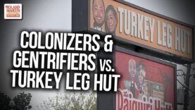 Colonizers & Gentrifiers vs. Turkey Leg Hut: Plot To Shut Down The Popular Restaurant Exposed