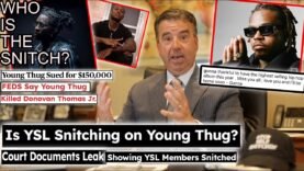 Criminal Lawyer Breaks Down New Developments in the YSL Rico Case with Young Thug & Gunna