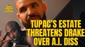 Drake Has 24 HOURS TO RESPOND to the Tupac Estate’s Cease & Desist Order after AI Diss Track!!!