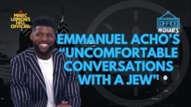 Emmanuel Acho Goes Full “PICK ME” in His New ‘Uncomfortable Conversations with a Jew’ Book