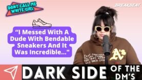 “I Messed With A Dude With Bendable Sneakers And It Was Incredible…” – DCMWG Dark Side Of The Dm’s