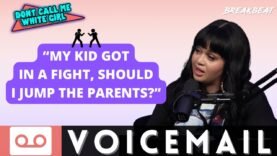 “My Kid Got In A Fight, Should I Jump The Parents?” – DCMWG Voicemail