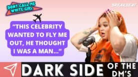 “This Celebrity Wanted To Fly Me Out, He Thought I Was A Man” – DCMWG Dark Side Of The DM’S