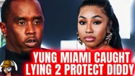 WE HAVE PROOF|Yung Miami WAS IN NYC w/Diddy| WHY Is She Protecting Him|Still On Payroll???