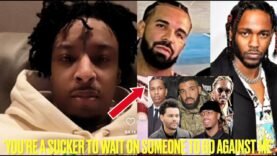 21 Savage BREAKS SILENCE On Drake & Kendrick Lamar BEEF & SENDS MESSAGE To ALL RAPPERS