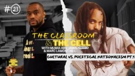 #23 Cultural vs. Political Nationalism Pt. 1 | The Classroom & The Cell Podcast