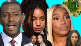 ANDREW GILLUM’S LOVER, CORONA VIRUS PANIC, NENE LEAKES, KENYA MOORE, WILLOW SMITH & RAY J MORE!