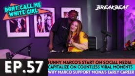 DCMWG And Funny Marco Talk Start On Social Media, Viral Moments, Support Mona’s Early Career + More