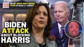 Dems’ WILD Plan: Push Biden Out, DERAIL Kamala Harris 2028! | Roland Martin
