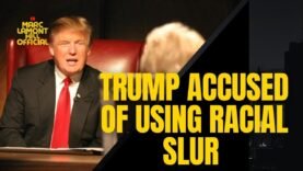 Did Donald Trump Use the “N-WORD” on “The Apprentice”???