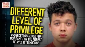 Different Level Of Privilege: Prosecutors Asked For Warrant For The Arrest Of Kyle Rittenhouse