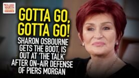 Gotta Go! Sharon Osbourne Gets The Boot, Is Out At ‘The Talk’ After On-Air defense Of Piers Morgan