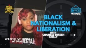 OFFICE HOURS: Black Nationalism, Black Communism, and Black Liberation w/ Charisse Burden Stelly