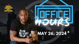 OFFICE HOURS: Live Q&A With Marc Lamont Hill (05/26/24)
