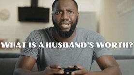 What Is A Husband WORTH?!