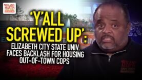‘Y’all Screwed Up’: Elizabeth City State Univ. Faces Backlash For Housing Out-Of-Town Cops