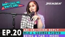DCMWG talks – Ari Criticism Reply, MLK & George Floyd, Being A Fan + More – Ep20. “Pro=Booster”
