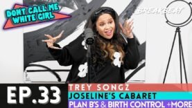 DCMWG talks – Trey Songz, Joseline’s Cabaret, Plan B’s & Birth Control +More – Ep33 – “Issa Reunion”