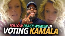 “Follow Black Women, Not Your Husbands In Voting For Kamala Harris,” Woman Gives Bad Advice To Girls