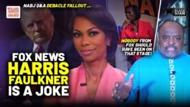 Harris Faulkner Is A Joke! Roland BLISTERS Fox News Host For Trump NABJ Q&A Debacle Performance