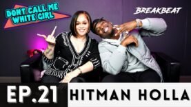 Hitman Holla talks – Sextape, Home Invasion, Return To Battle Rap  + More – Ep21. – “Hitman Holiday”