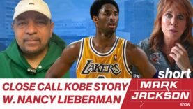 KOBE BRYANT CLOSE CALL STORY W. NANCY LIEBERMAN |S1 SHORT EP 68