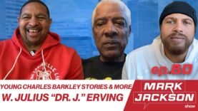 JULIUS “DR. J.” ERVING ON EARLY CHARLES BARKLEY + HIS FAVORITE NBA PLAYERS |S1 EP 80