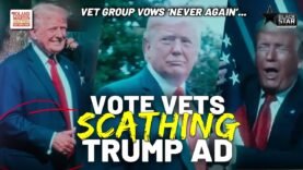 ‘NEVER AGAIN’: Vote Vets DESTROYS Trump With SCATHING New Ad After POLITICAL STUNT At Arlington