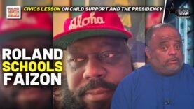 Roland gives Faizon Love a civics lesson on child support and the presidency