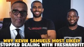 Why @byKevinSamuels Most Likely Stopped Dealing with @FreshFitMiami …and GUESS WHO IS MAD?