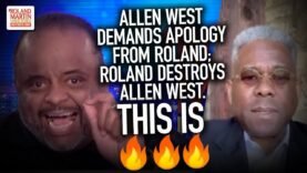 Allen West demands apology from Roland; Roland DESTROYS Allen West. This is 🔥🔥🔥