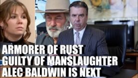 Armorer in Alec Baldwin’s ‘Rust” Found Guilty of Manslaughter; Baldwins Trial is Next