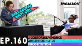 DCMWG Talks Prostitution, Ari Lennox, J. Cole’s Role in Drake/Kendrick Beef, & More!