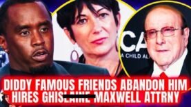 Diddy Hires Ghíssy Maxwell Attrny|IT’S A WRAP 4 Diddy| Famous Friends Abandon Him|#flashback