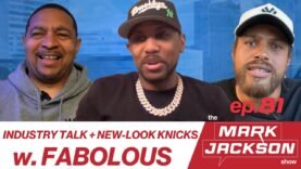 FABOLOUS TALKS ABOUT THE NEW-LOOK KNICKS AND GROWING UP IN HIP-HOP |S1 EP 81