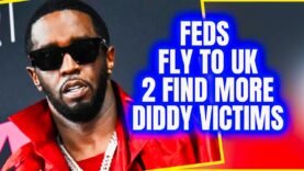 Feds EXPAND Diddy Investigation To LONDON|100 NEW VICTIMS Come Forward|50Cent Predicted This