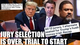 Jury Selections Finished, Trump Intimidates Jurors & More | Criminal Lawyer Explayins