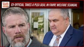 Key Figure In Brett Favre Multi-MIllion Welfare SCANDAL Pleads Guilty To Fraud | Roland Martin