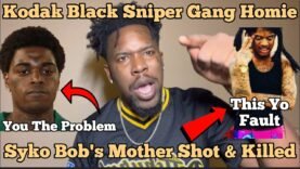 Kodak Black Homie Syko Bob Mom Shot &  Killed In Revenge Style Murder (KING AK FORTYSEVEN GOES OFF!!