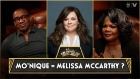 Mo’Nique: If I was a white woman, my name would be Melissa McCarthy | CLUB SHAY SHAY