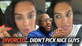 “Pick The Nice Guy Before You’re Divorced Like Me…” 40-Year-Old Woman Says Women Always Pick Wrong