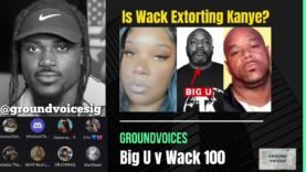 Wack 100 EXPOSED For Trying To SET UP Hassan Campbell & Karen Civil, And EXTORTING Kanye West