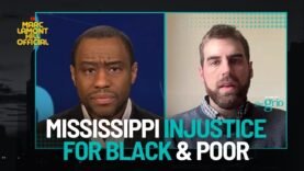 EXPOSED: Most Poor Defendants Go Unrepresented in Mississippi’s Justice System!!!