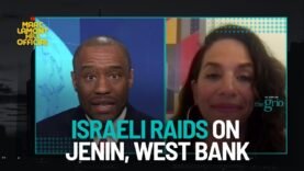 The Crisis in Jenin: Understanding Context of Israel’s Military Operations & Palestinian Resistance