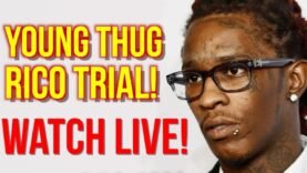 WATCH LIVE: Young Thug YSL RICO Trial–GA v. Jeffery Williams–Opening Statements Day Two!