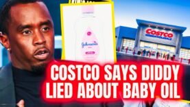 Costco’s CONFIRMS Diddy LIED About Baby Oil|Expected To TESTIFY Against Him|Could Cost Diddy EVERY