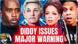 Diddy Put Oprah,Ellen,Jay Z & More On NOTICE|Start Protecting Or He’ll TALK|#RecapB4Trial #flashback