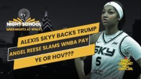 NIGHT SCHOOL: Alexis Skyy ENDORSES Trump, Diddy’s Accused By TEEN, Best MC: Ye or Hov? + Angel Reese