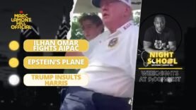 NIGHT SCHOOL: Trump Calls Kamala Harris a B***h??? Ilhan Omar Fights For Reelection & MORE!!!